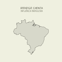 CD Rodrigo Chenta - Influência brasileira